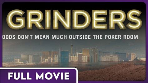 poker grinding|grinders poker documentary.